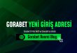 Gorabet Yeni Giriş Adresi