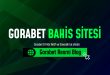 Gorabet Bahis Sitesi